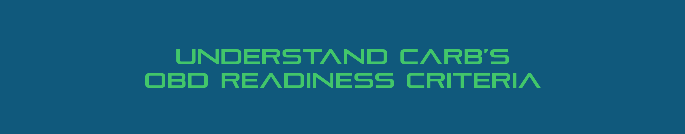 OBD Readiness Criteria