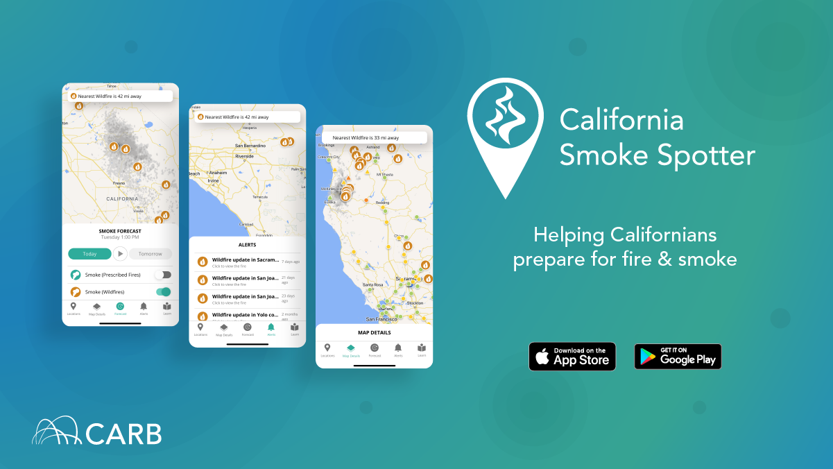 California Smoke Spotter: Helping Californians prepare for prescribed fire and smoke (Three screenshot images showing features of mobile app, and logos for Google Play and the Apple App Store)